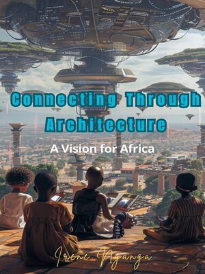 cover image of Connecting Through Architecture